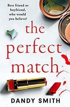 The Perfect Match by Dandy Smith