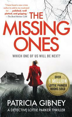 The Missing Ones by Patricia Gibney
