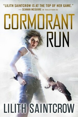 Cormorant Run by Lilith Saintcrow