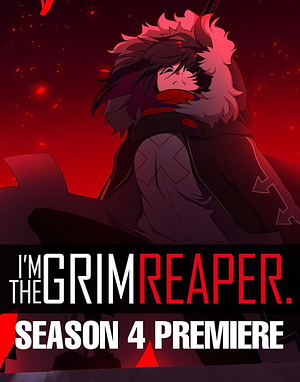 I'm the Grim Reaper, Season 4 by GRAVEWEAVER