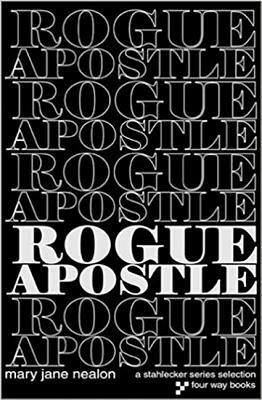 Rogue Apostle by Mary Jane Nealon