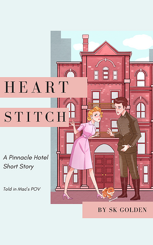 Heart stitch by S. K. Golden