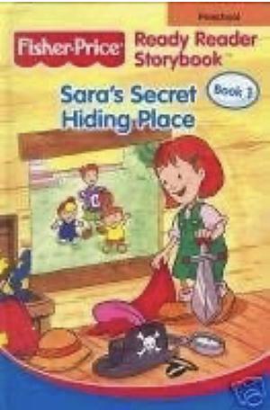 Sara's Secret Hiding Place by C. Louise March