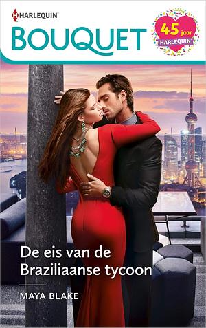 De eis van de Braziliaanse tycoon by Herman van der Ploeg, Maya Blake