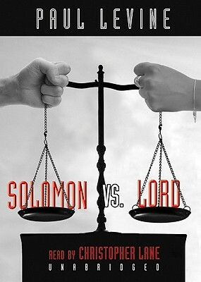 Solomon Vs. Lord by Paul Levine