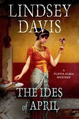 The Ides of April by Lindsey Davis