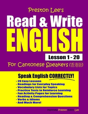 Preston Lee's Read & Write English Lesson 1 - 20 For Cantonese Speakers by Kevin Lee, Matthew Preston