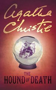 The Hound of Death by Agatha Christie