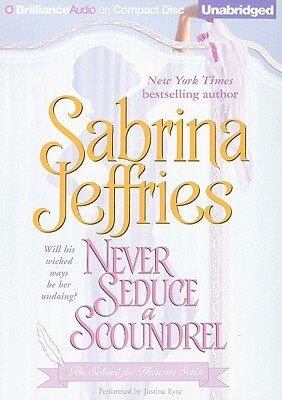 Never Seduce a Scoundrel by Sabrina Jeffries