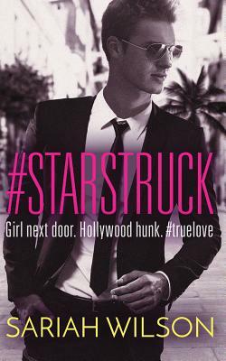 #starstruck by Sariah Wilson