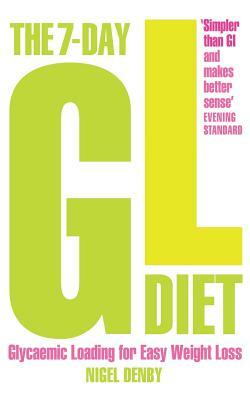 The 7-Day Gl Diet by Nigel Denby