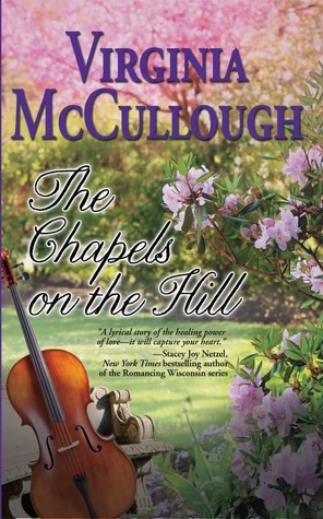 The Chapels on the Hill by Virginia McCullough