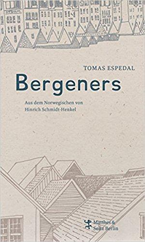 Bergeners by Tomas Espedal