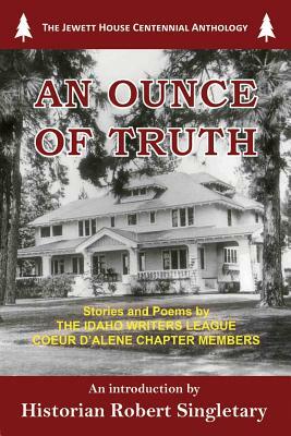 An Ounce of Truth by Larry Telles, Emily Moore, Lila Bolme