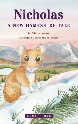 Nicholas: A New Hampshire Tale by Peter Arenstam