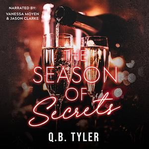 The Season of Secrets by Q.B. Tyler