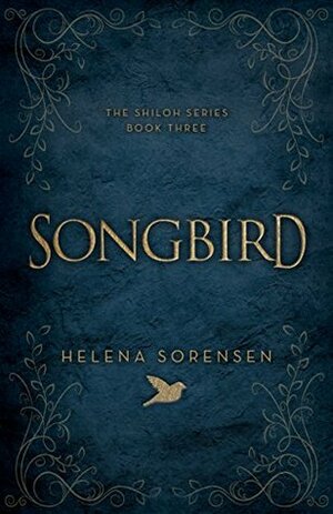 Songbird by Helena Sorensen