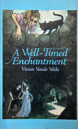 A Well-Timed Enchantment by Vivian Vande Velde