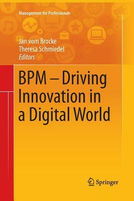 Bpm - Driving Innovation in a Digital World by 