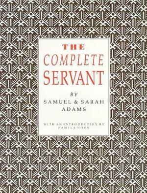 The Complete Servant by Samuel Adams