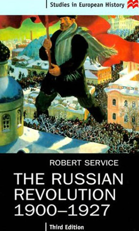 Russian Revolution, 1900-1927 by Robert Service