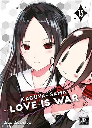 Kaguya-sama: Love Is War, Tome 15 by Aka Akasaka