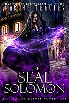 The Seal of Solomon: A Lilandra Reeves Adventure by Nadine Travers