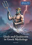 Gods and Goddesses in Greek Mythology by Don Nardo