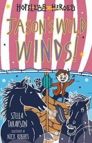 Jason's Wild Winds! by Nick Roberts, Stella Tarakson