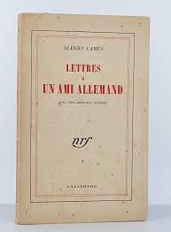 Lettres à un ami allemand by Albert Camus