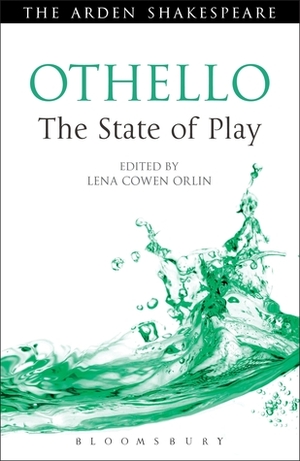 Othello: The State of Play by Lena Orlin