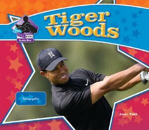 Tiger Woods: Famous Golfer by Sarah Tieck