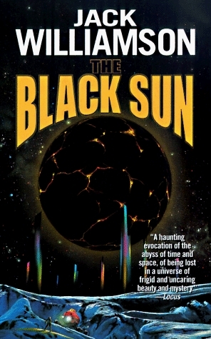 The Black Sun by Jack Williamson