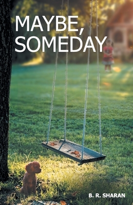 Maybe Someday by Bijendra Raj
