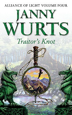 Traitor's Knot by Janny Wurts