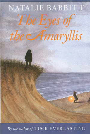 The Eyes of the Amaryllis by Natalie Babbitt