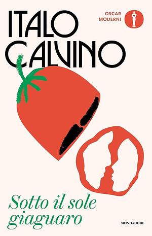 Sotto il sole giaguaro by Italo Calvino