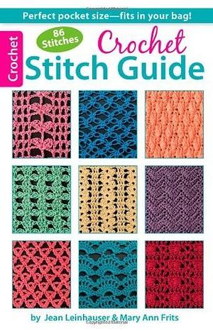 Crochet Stitch Guide-Handy Pocket Sized Guide Packed with 86 Beautiful Stitch Patterns by Jean Leinhauser