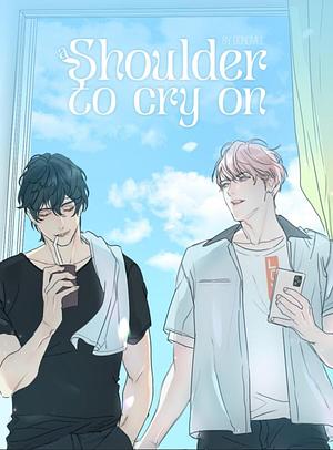 A Shoulder to Cry On by Dongmul