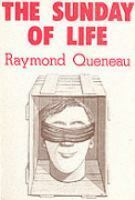 Sunday of Life by Raymond Queneau