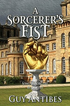 A Sorcerer's Fist by Guy Antibes