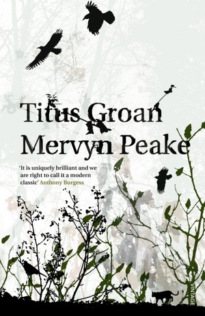 Titus Groan by Mervyn Peake