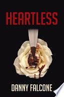 Heartless: Book Two in a Series of Four by Danny Falcone