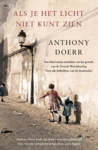 Als je het licht niet kunt zien by Anthony Doerr, Eefje Bosch