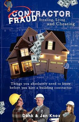 Contractor Fraud by Jan Knox, Warren B. Dahk Knox