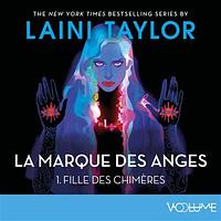 La marque des anges by Laini Taylor