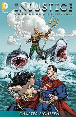 Injustice: Gods Among Us: Year Four (Digital Edition) #18 by Brian Buccellato, Mike S. Miller