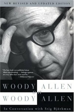 Woody Allen on Woody Allen by Woody Allen, Stig Björkman