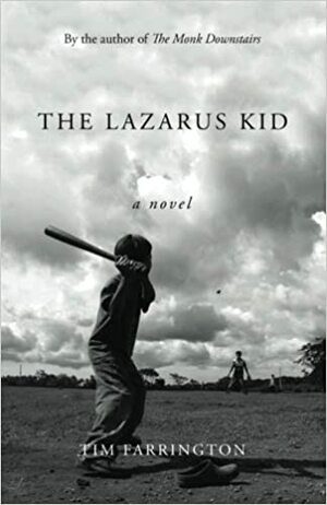 The Lazarus Kid by Tim Farrington