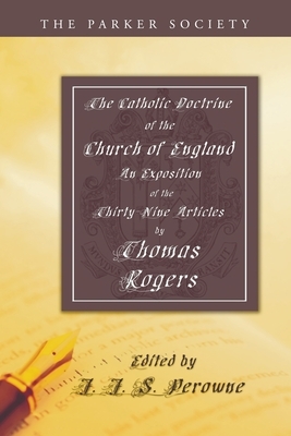 The Catholic Doctrine of the Church of England by Thomas Rogers